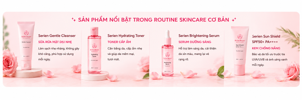 7 bước skincare cơ bản cho người mới bắt đầu cùng Serien mỗi ngày image